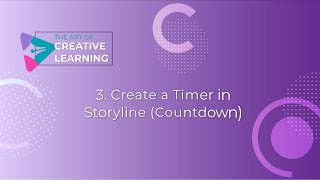 How to Build a Countdown Timer in Articulate Storyline