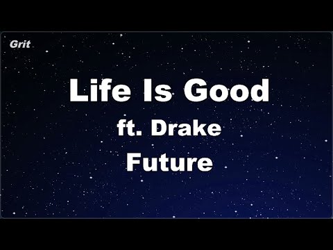 Karaoke♬ Life Is Good ft. Drake - Future 【No Guide Melody】 Instrumental