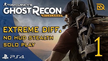 Ghost Recon Wildlands - Extreme Difficulty No HUD - Solo Gameplay