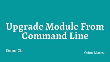 How To Upgrade A Module From Odoo CLI || Upgrade Module From Terminal In Odoo || Odoo Command Line