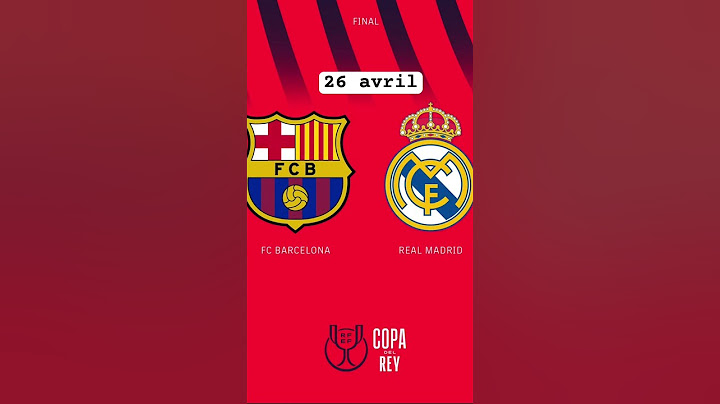 Final coupe du roi 👑 FC Barcelona vs FC Réal Madrid le 26 avril 2024 #copadelrey  #final  #football