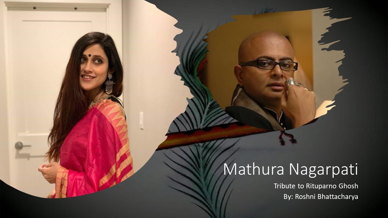 Mathura Nagarpati Dance Cover Raincoat Tribute to Rituporno Ghosh