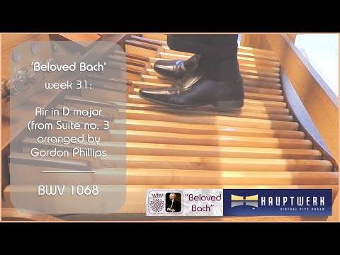 🔴 Beloved Bach | wk 31 - Air (from Suite no. 3 in D) BWV 1068 arranged by Gordon Phillips