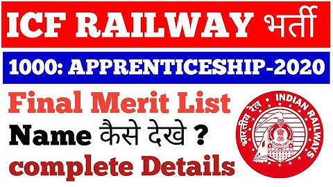ICF Railway Apprenticeship Final Selection List 2020|
