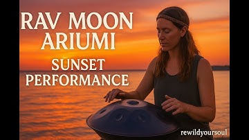 Sunset Sound Journey – RAV Moon Ariumi Performance