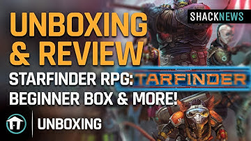 Unboxing: Starfinder Roleplaying Game: Beginner Box & More!
