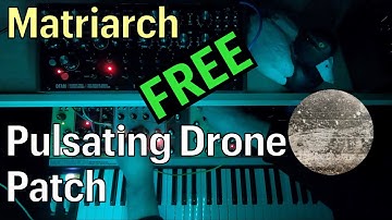 Moog Matriarch and DFAM - Pulsating Drone Patch