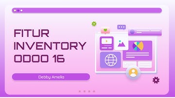 Odoo 16 - Fitur Inventory & Create Location (1/2) [ SIB X PT Ctech ERP Indonesia ]