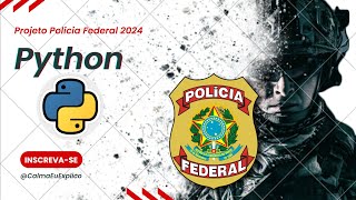 SEMPRE CAI - Python - Polícia Federal 2024