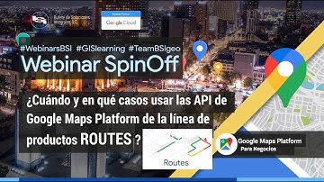 ¿En qué casos usar las API´s de Google Maps Platform de la línea ROUTES?