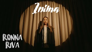 Ronna Riva - Inima | Official Video