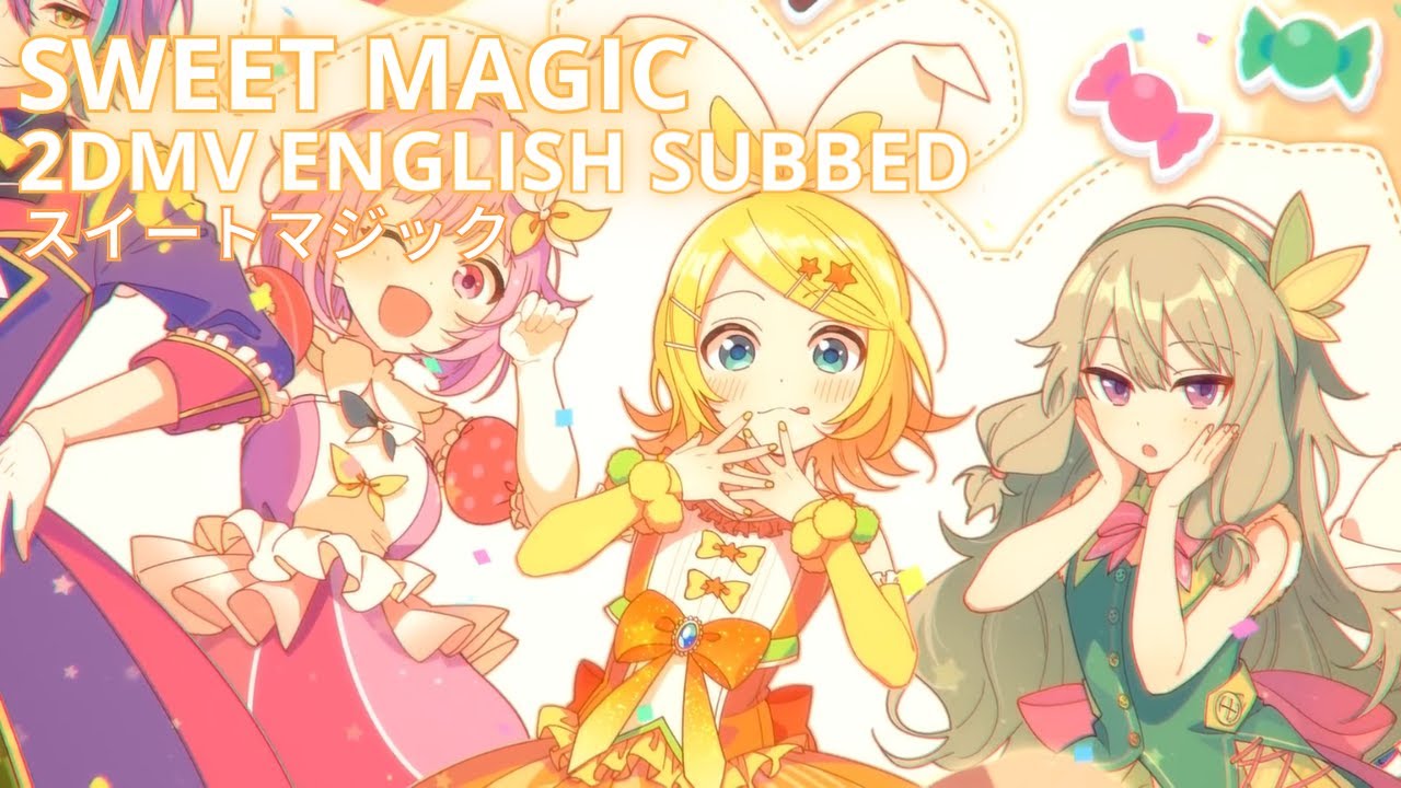 [ENG SUB MV] Sweet Magic / スイートマジック