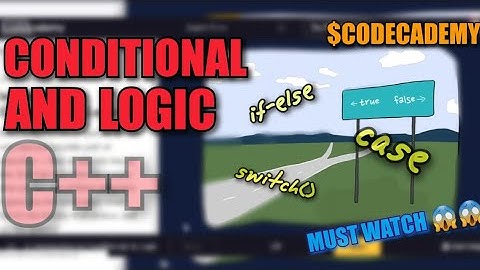 C++ tutorial | Tutorial 4 | logic statement, if-else, switch case