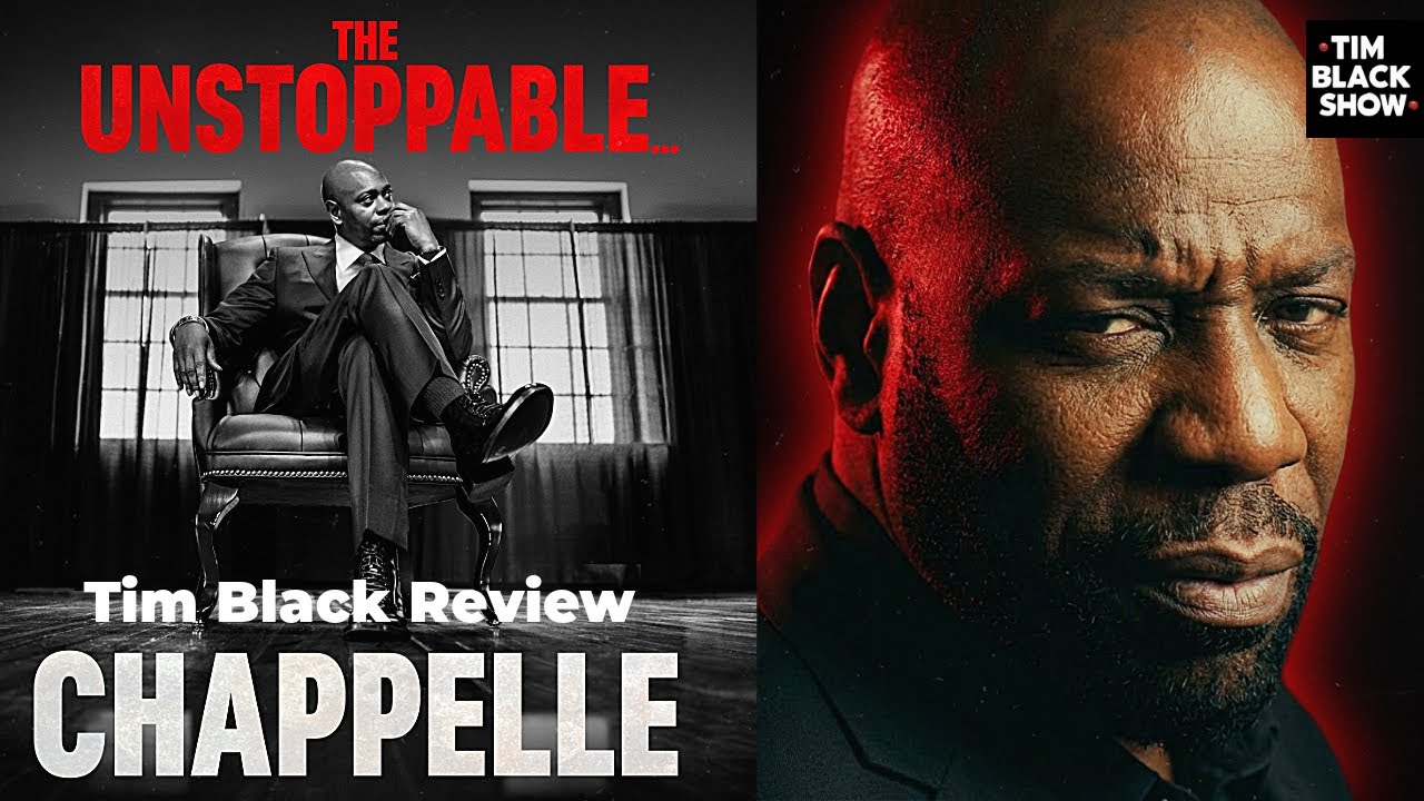 🔥 Dave Chappelle's "Unstoppable" Netflix Special Review: Raw & Unfiltered (Tim Black)