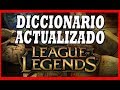 📕 DICCIONARIO DE TERMINOS DEL LEAGUE OF LEGENDS ACTUALIZADO 📕