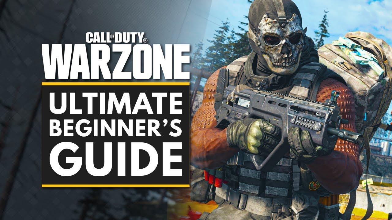 Call Of Duty Warzone Ultimate Beginners Guide Tips Youtube