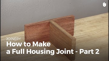 How to Make a Full Housing Joint - Part 2 | Woodworking
