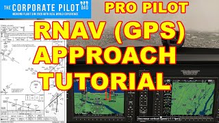 RNAV GPS Approach Tutorial - Microsoft Flight Simulator - PC and XBOX