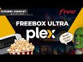 Plex server sur la freebox ultra a vaut vraiment le coup  guide complet 