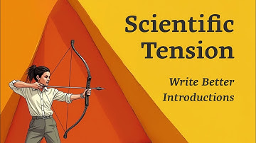 Scientific Tension: Use Your Introduction to Command Attention