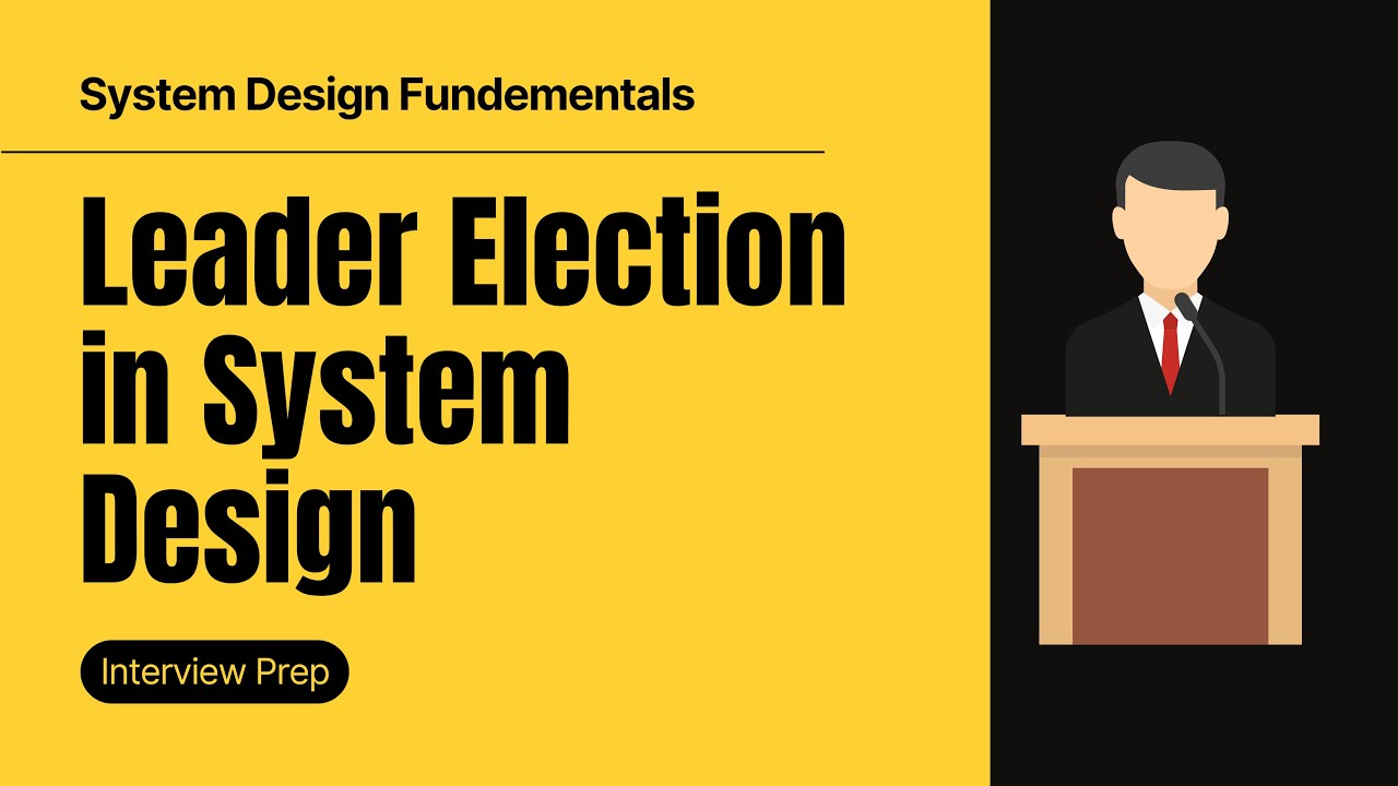 Leader Election: How Distributed Systems Avoid Chaos & Agree on Who's ...