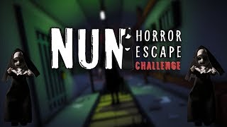 THE NUN - HORROR ESCAPE CHALLENGE - WE GOT THIS! screenshot 2