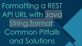 Formatting a REST API URL with Java String.format: Common Pitfalls and Solutions