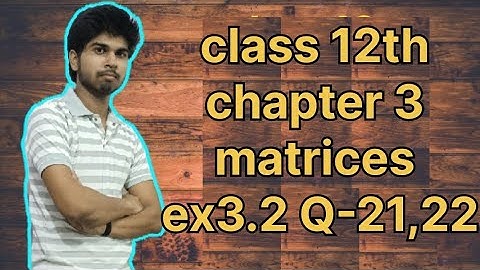 Class 12th 😊😊😊math matrices chapter 3 exercise 3.2 sum no 20;21 by Aditya sir in 2025-2026 syllabus