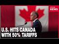U.S. imposes new 50% tariffs on some Canadian products
