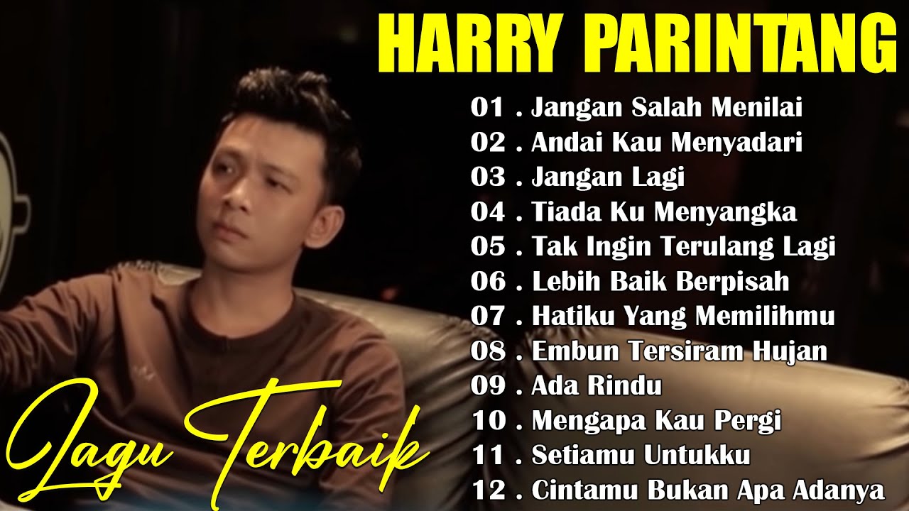 LAGU-LAGU TERBAIK HARRY PARINTANG 2024 (BIKIN BAPER)