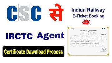 IRCTC Agent Certificate Dawnload | csc irctc center certificate dawnload kaise kare | railway irctc