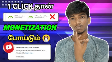 Big Mistake! 🤯 Leave YouTube Partner Program [Monetization] in Tamil (DON