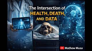 The Intersection of Health, Death, and Data