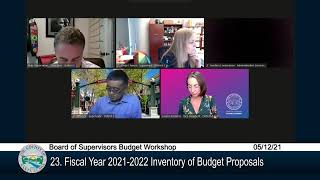Santa Clara County Board of Supervisors Budget Workshop May 12, 2021  1:30 PM