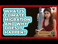 What Is Climate Migration And Why Does It Happen? - Middle East Insights
