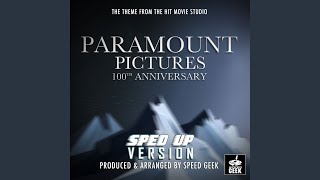 Download Lagu Paramount Pictures 100th Anniversary Logo Theme (Sped-Up Version)