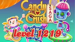 Candy Crush Saga Level 1219