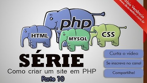 Como criar um site em php - parte 10 - Criação da divisão do conteúdo do site