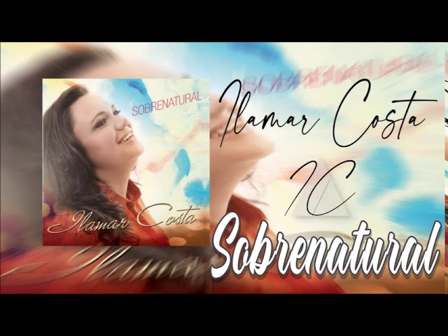 Sobrenatural - Ilamar Costa l CD Sobrenatural