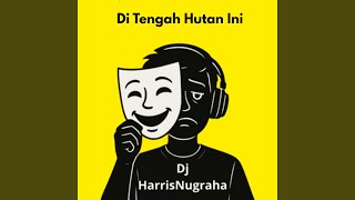 Di Tengah Hutan Ini