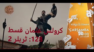 Kuruluş Osman 128:Trailer 2 Review
