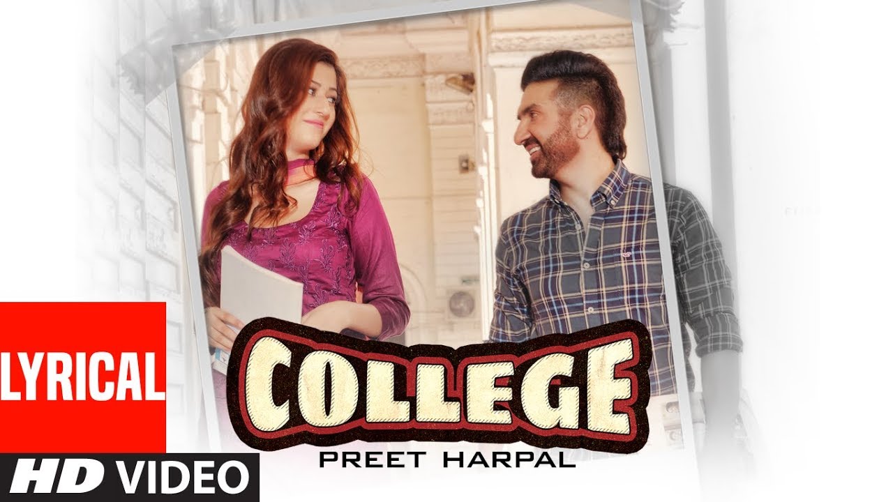 ⁣Preet Harpal (Full Lyrical Song) College | Nick Dhammu | Team DG | Latest Punjabi Songs