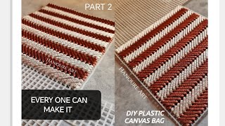 New Plastic canvas bag design / tutorial for beginners - PART 2
