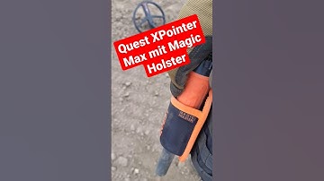 Test XPointer MAX von Quest mit Magic Holster beim #Sondeln @internationaldetectorcenter