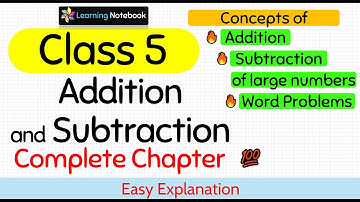 Class 5 Addition and Subtraction of large numbers