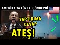 Erdoğan'dan Amerika Yaptırımına Füzeli Cevap! Resmen Ateşledi!