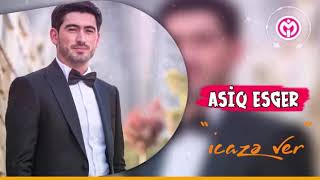 Super Mahni Dinlemeye Deyer (Esger Qazaxli - İcaze Ver) 2019 Resimi