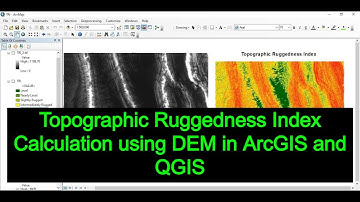 Topographic Ruggedness Index Calculation using DEM in ArcGIS and QGIS