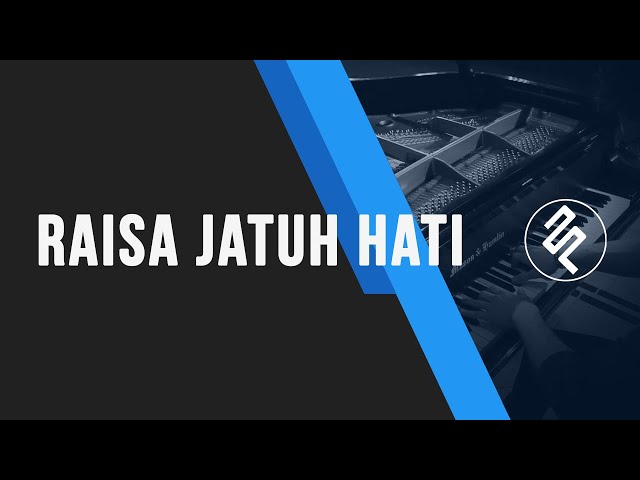 Jatuh Hati - Raisa (Piano Cover by fxpiano with CHORD and LYRIC) class=