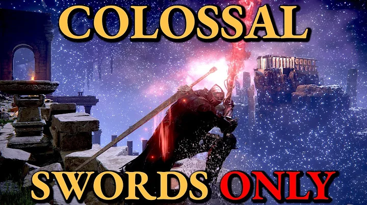 COLOSSAL SWORDS ONLY RUN